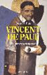 Vincent de Paul, le précurseur - Bernard Pujo - (donnée non spécifiée)