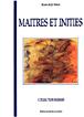 Maitres et inities - Patrick Jean Petri - broché