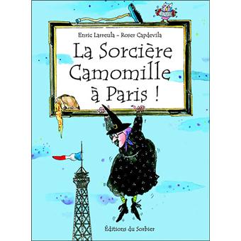 La sorcière Camomille - La sorcière Camomille à Paris - 1