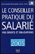 Le conseiller pratique du salarié