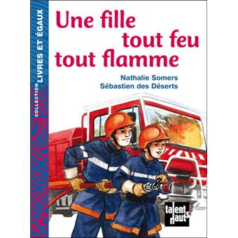 Une fille tout feu tout flamme - 1