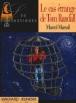 Le cas etrange de tom randall - 1