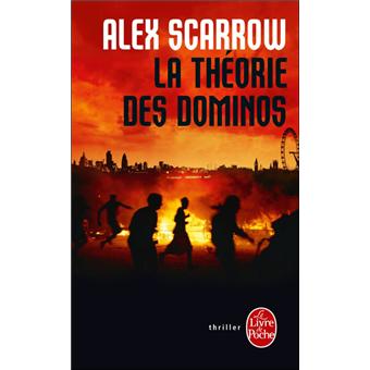 La Theorie des dominos - Alex Scarrow