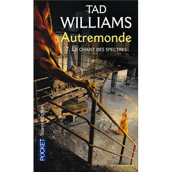 AutremondeAutremonde - tome 7 Le chant des spectres