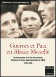 Guerres et paix en alsace-moselle - 1