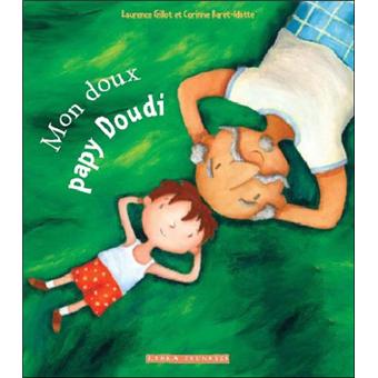 Mon doux papy Doudi