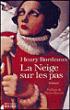 La Neige sur les pas -  Henry Bordeaux - broché