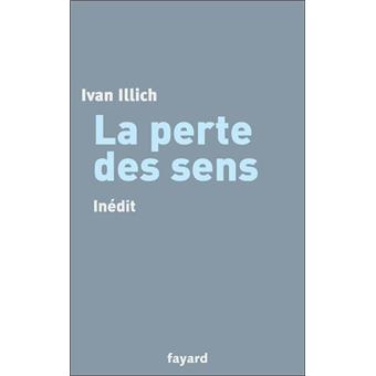 La perte des sens
