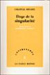 Eloge De La Singularite - 1