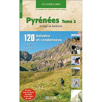 Pyrenees Ariege Et Andorre Tome 2 Broche Jean Pierre Ribeyre Pascal Kistela Achat Livre Fnac