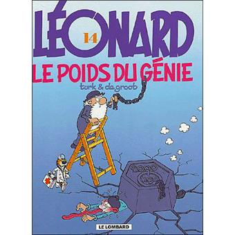 Léonard Tome 14 Le Poids Du Génie - 