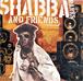 Shabba and friends