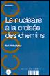 Le nucléaire à la croisée des chemins - Marie-Hélène Labbé - broché
