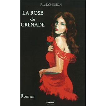 La rose de Grenade