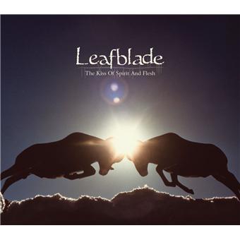 Leafblade-The Kiss Of Spirit And Flesh - 1