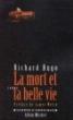 La Mort et la belle vie - Richard Hugo - (donnée non spécifiée)