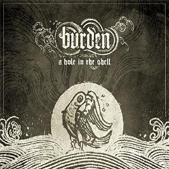 Burden-A Hole In The Shell - 1