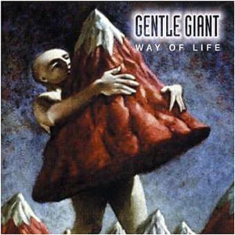 Gentle Giant-Way Of Life - 1