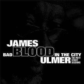 Ulmer,James Blood-Bad Blood In The City - 1