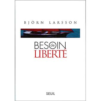 Besoin de liberté - 1
