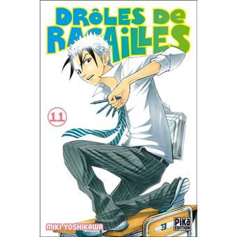 Drôles de racailles Tome 11 Drôles de racailles Miki Yoshikawa