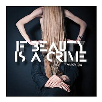 Mi & L'Au-If Beauty Is A Crime - 1