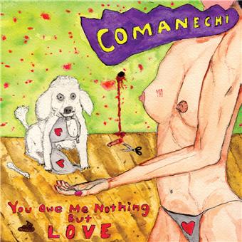 Comanechi-You Owe Me Nothing But Love - 1