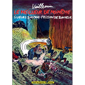 Le Meilleur De Moi Meme Sueurs D Homme Frisson De Bonheur Christophe Casazza Vuillemin Achat Livre Fnac