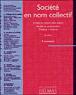 Societe en nom collectif societe en commandite simple