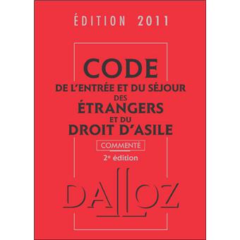 Code de l'entrée et du séjour des étrangers et du droit d'asile 2010