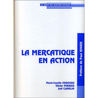 La mercatique en action
