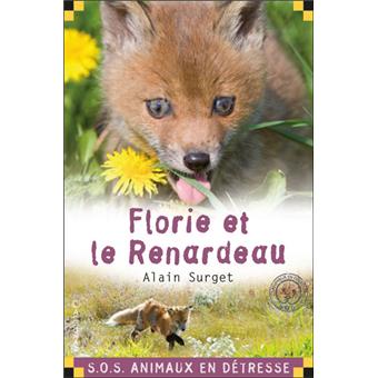 SOS animaux en détresseFlorie et le renardeau