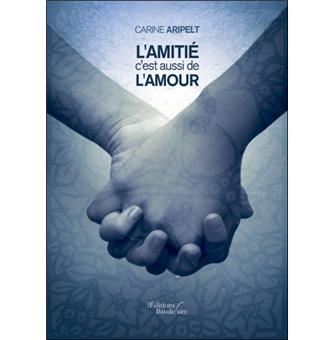 L Amitie C Est Aussi De L Amour Broche C Ariplet Achat Livre Fnac L Amitie C Est Aussi De L Amour Broche C Ariplet Achat Livre Fnac