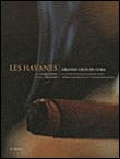 Les havanes, les grands crus de Cuba