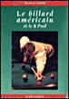 Le billard américain et le 8 pool - R LABLEE - broché