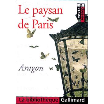 Le paysan de paris Texte et dossier - Poche - Louis Aragon - Achat