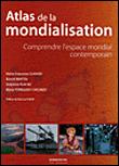 Atlas de la mondialisation - 1