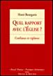 Quel rapport avec l'Eglise ? - Henri Bourgeois - broché