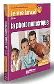 Je me lance dans la photo numérique