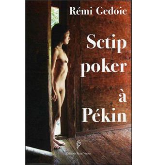 Sctip poker à Pékin