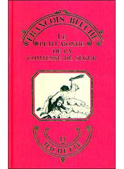 Le Petit monde de la Comtesse de Ségur - 1