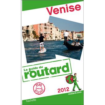 guide du routard venise 2012 Guide du routard venise 2019 de collectif | livre | état très bon.