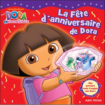 Dora L Exploratrice La Fete D Anniversaire De Dora Collectif Broche Achat Livre Fnac Dora L Exploratrice La Fete D Anniversaire De Dora Collectif Broche Achat Livre Fnac