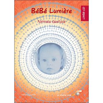 Bebe Lumiere Broche Nirmala Gustave Achat Livre Fnac Bebe Lumiere Broche Nirmala Gustave Achat Livre Fnac