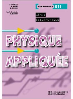 Physique appliquée Term. STI Génie électronique - Livre élève - Ed 2003 - 1