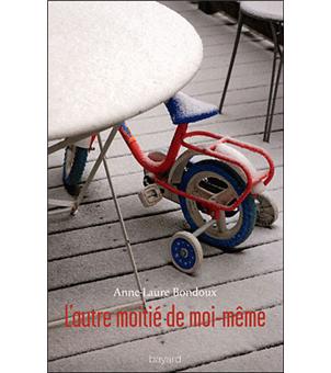 Autre Moitie De Moi-Meme (L') - broché - Anne-Laure Bondoux - Achat Livre | fnac