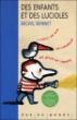 Des enfants et des lucioles - Michel Bonnet - broché