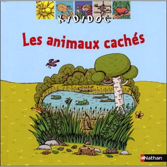 Kididoc Tome 19 Animaux Caches Valerie Guidoux Pierre Caillou Anne Eydoux Cartonne Achat Livre Fnac Quelle est la différence entre un chameau et un dromadaire ?. kididoc tome 19 animaux caches