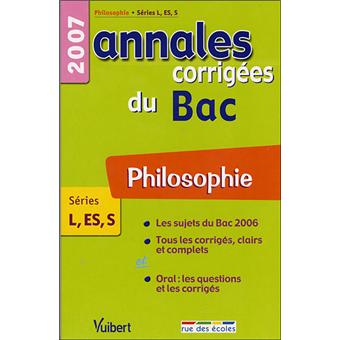 Annales corrigées Vuibert Bac Philosophie L S ES