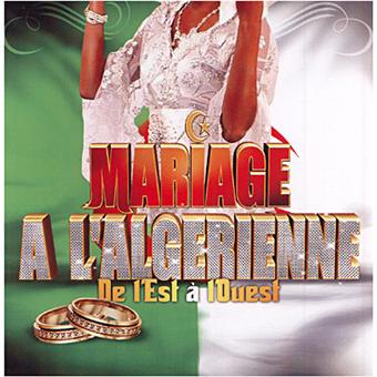 Mariage A L Algerienne De L Est A L Ouest Rai Cd Album Achat